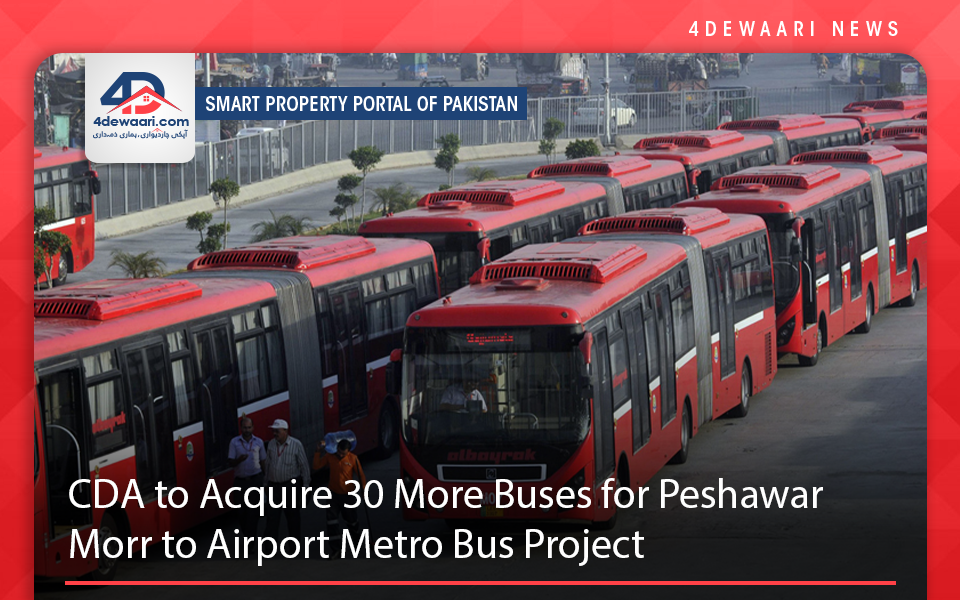 CDA to Acquire 30 More Buses for Peshawar Morr to Airport Metro Bus Project