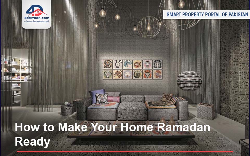 How to Make Your Home Ramadan Ready in 2025