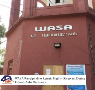 WASA Rawalpindi to Remain Highly Observant During Eid-ul- Azha Occasions